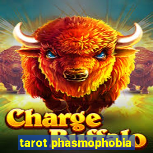 tarot phasmophobia